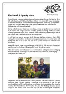 The Sarah & Sparky story Sparky Marquis was a successful professional photographer when his Dad lined up the 5 kids in the family, and told them that if any of them were prepared to learn winemaking