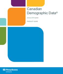 Canadian Demographic Data® January 2015 Update PRODUCT GUIDE