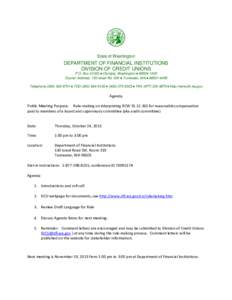 October 24, 2013 Credit Unions Reasonable Compensation Rulemaking Agenda