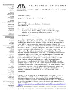 November 5, 2014 By Electronic Mail to [removed] Brent J. Fields Secretary, Securities and Exchange Commission 100 F Street, NE Re: