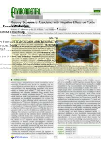 Article pubs.acs.org/est Mercury Exposure is Associated with Negative Eﬀects on Turtle Reproduction Brittney C. Hopkins, John D. Willson,† and William A. Hopkins*