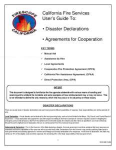 California Fire Services User’s Guide To: • Disaster Declarations • Agreements for Cooperation KEY TERMS 9 Mutual Aid