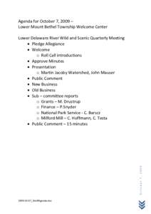 Agenda for October 7, 2009 – Lower Mount Bethel Township Welcome Center October 7, 2009  Lower Delaware River Wild and Scenic Quarterly Meeting