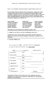 BEDFORD COUNTY COMMISSIONERS MEETING TUESDAY JANUARY 14, 2014 7:00 PM  ITEM 1. CALL TO ORDER, 2. PRAYER & PLEDGE, 3. OPEN MEETING 4. ROLL CALL Be it remembered that the Bedford County Commissioners, acting as the County 