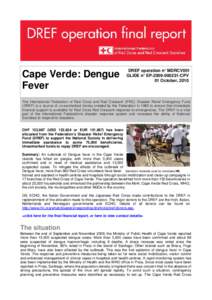 Cape Verde: Dengue Fever DREF operation n° MDRCV001 GLIDE n° EP[removed]CPV 01 October, 2010