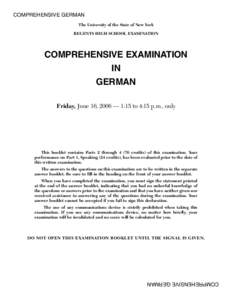 COMPREHENSIVE GERMAN The University of the State of New York REGENTS HIGH SCHOOL EXAMINATION COMPREHENSIVE EXAMINATION IN