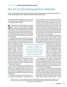 feature article charlotte ryan and william a. gamson  the art of reframing political debates Activists cannot build political power simply by framing their message in ways that resonate with broader cultural values. To s