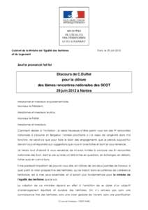 Cabinet de la Ministre de l’Egalité des territoires et du Logement Paris, le 29 juin[removed]Seul le prononcé fait foi