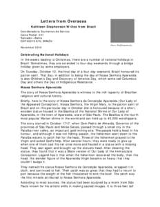 Aparecida / Spirituality / Nossa Senhora / Catholicism / Public holidays in Brazil / Black Madonna / Yemaja / Chute na santa incident / Shrines to the Virgin Mary / Roman Catholic devotions / Our Lady of Aparecida / Christian art