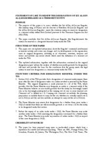 1  STATEMENT OF CASE TO RENEW THE DESIGNATION OF IZZ AL-DIN AL-QASSAM BRIGADES AS A TERRORIST ENTITY PURPOSE 1. The purpose of this paper is to assess whether the Izz al-Din al-Qassam Brigades