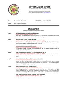 CITY MANAGER’S REPORT For the period of August 16 – September 6 , 2013 This report is issued the first and third Friday of each month. It can be obtained at City Hall or online at www.templecity.us.  TO: