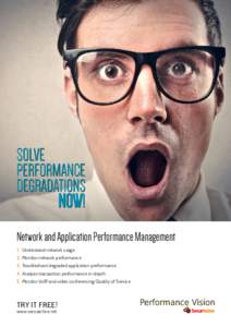 SOLVE PERFORMANCE DEGRADATIONS NOW!