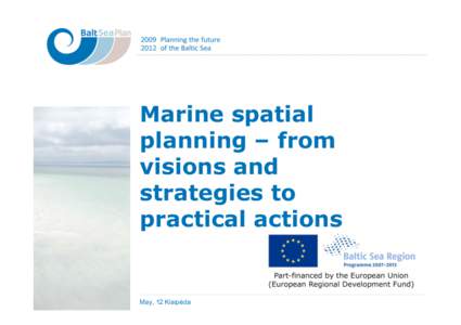 Marine spatial planning – from visions and strategies to practical actions