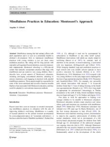 Mindfulness:78–85 DOIs12671ORIGINAL PAPER  Mindfulness Practices in Education: Montessori’s Approach
