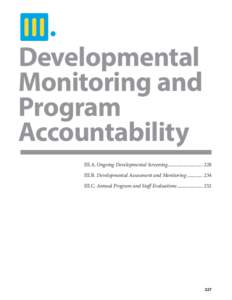 Childhood / Education in the United States / Developmental disabilities / Attachment theory / Individuals with Disabilities Education Act / Samuel J. Meisels / Child development / Early childhood intervention / Human development