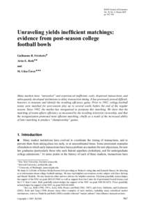 RAND Journal of Economics Vol. 38, No. 4, Winter 2007 pp. 967–982 Unraveling yields inefficient matchings: evidence from post-season college