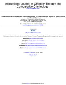 International Journal of Offender Therapy and Comparative Criminology http://ijo.sagepub.com/  Loneliness and Associated Violent Antisocial Behavior: Analysis of the Case Reports of Jeffrey Dahmer