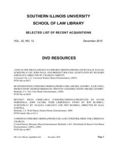 SOUTHERN ILLINOIS UNIVERSITY SCHOOL OF LAW LIBRARY SELECTED LIST OF RECENT ACQUISITIONS VOL. 32, NO. 12  December 2010