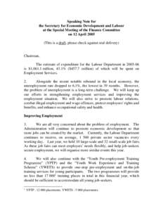 Speaking Note for the Secretary for Economic Development and Labour at the Special Meeting of the Finance Committee on 12 April[removed]This is a draft, please check against oral delivery)