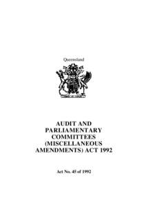 Queensland  AUDIT AND PARLIAMENTARY COMMITTEES (MISCELLANEOUS
