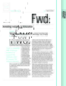 Date: March 16, 2006  Volume: 3 Number: 1 Fwd: Arresting Insights in Education