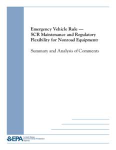 Emergency Vehicle Rule - SCR Maintenance and Regulatory Flexibility for Nonroad Equipment: Summary and Analysis of Comments (EPA-420-R[removed], July 2014)