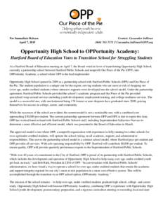 Microsoft Word - Press Release, OPPortunity Academy Approved by HBOE, FINAL[removed]