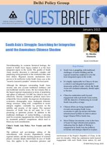 Delhi Policy Group  January 2015 South Asia’s Struggle: Searching for Integration amid the Anomalous Chinese Shadow