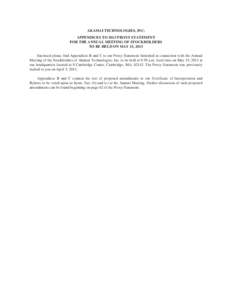 AKAMAI TECHNOLOGIES, INC. APPENDICES TO 2013 PROXY STATEMENT FOR THE ANNUAL MEETING OF STOCKHOLDERS TO BE HELD ON MAY 15, 2013 Enclosed please find Appendices B and C to our Proxy Statement furnished in connection with t