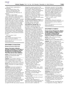 Federal Register / Vol. 79, No[removed]Monday, December 8, [removed]Notices Affected Public: Individuals or Households. Annual Burden Hours: 338. Number of Respondents: 450. Responses per Respondent: 1.