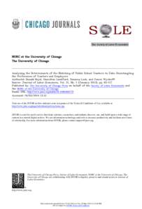 NORC at the University of Chicago The University of Chicago Analyzing the Determinants of the Matching of Public School Teachers to Jobs: Disentangling the Preferences of Teachers and Employers Author(s): Donald Boyd, Ha