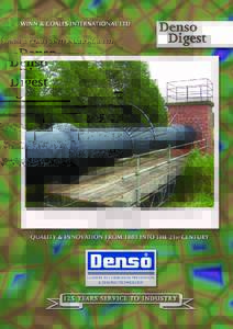 Denso Steelcoat 400 and 700 Systems used on the Ercebridge pipebridge near Darlington - see story pages 4-5. Volume 28 - Number 2  LEADERS IN CORROSION PREVENTION
