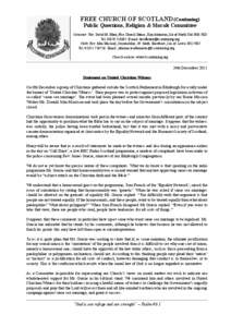 FREE CHURCH OF SCOTLAND (Continuing) Public Questions, Religion & Morals Committee Convener: Rev. David M. Blunt, Free Church Manse, Knockintorran, Isle of North Uist HS6 5ED Tel: [removed]E-mail: davidblunt@fccontin