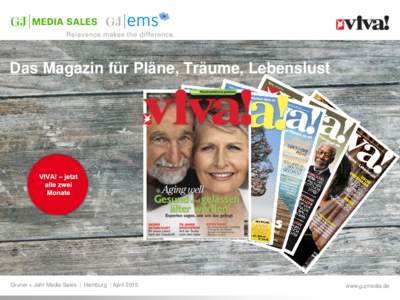 Das Magazin für Pläne, Träume, Lebenslust  Gruner + Jahr Media Sales | Hamburg | April 2015 www.gujmedia.de