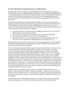 BCASW Child Welfare Committee Response on Child Discipline The British Columbia Association of Social Workers (BCASW) commends the position the Vancouver Sun took in an editorial published on February 10, 2012. The edito