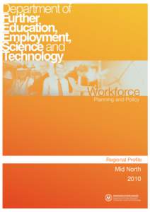 Regional Profile  Mid North 2010  PLEASE NOTE