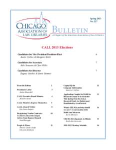 Bulletin  Spring 2013 No[removed]A Chapter of the American Association of Law Libraries