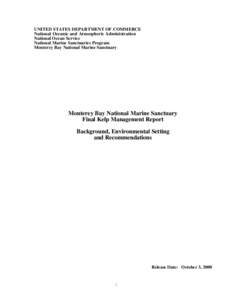 Laminariales / Geography of California / Monterey Bay National Marine Sanctuary / Kelp forest / Macrocystis pyrifera / Kelp / Nereocystis / Macrocystis / Algae / Water / Seaweeds