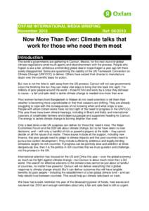 OXFAM INTERNATIONAL MEDIA BRIEFING November 2010 Ref: Now More Than Ever: Climate talks that work for those who need them most