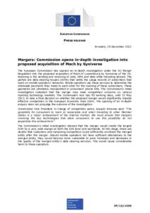 EUROPEAN COMMISSION  PRESS RELEASE Brussels, 20 December[removed]Mergers: Commission opens in-depth investigation into