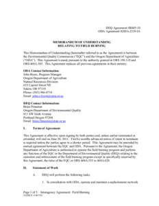 DEQ Agreement #R005-10 ODA Agreement #ODA-2529-IA MEMORANDUM OF UNDERSTANDING RELATING TO FIELD BURNING This Memorandum of Understanding (hereinafter referred to as the Agreement) is between the Environmental Quality Com