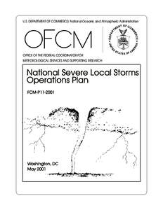 U.S. DEPARTMENT OF COMMERCE/ National Oceanic and Atmospheric Administration  OFFICE OF THE FEDERAL COORDINATOR FOR METEOROLOGICAL SERVICES AND SUPPORTING RESEARCH  National Severe Local Storms