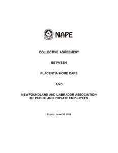 COLLECTIVE AGREEMENT  BETWEEN PLACENTIA HOME CARE