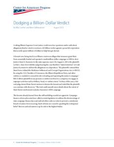 Dodging a Billion-Dollar Verdict By Billy Corriher and Brent DeBeaumont August[removed]A sitting Illinois Supreme Court justice could soon face questions under oath about