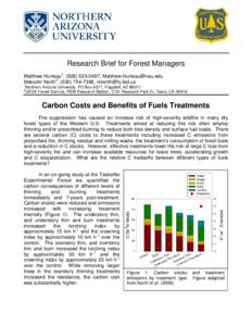 Research Brief for Forest Managers Matthew Hurteau1, ([removed], [removed] Malcolm North2, ([removed], [removed] 1  Northern Arizona University, PO Box 6077, Flagstaff, AZ 86011