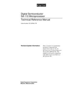 Digital Semiconductor SA-110 Microprocessor Technical Reference Manual Order Number: EC-QPWLC-TE  Revision/Update Information: