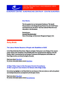 SOCIAL WELFARE POLICY AND RESEARCH NEWS JANUARY 2008 EUROPEAN CENTRE • EUROPÄISCHES ZENTRUM • CENTRE EUROPÉEN  Dear Reader,