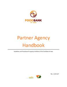 Partner Agency Handbook Guidelines and Procedures for agency members of the Food Bank of Iowa. Rev[removed]13LP