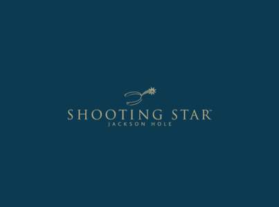 Shooting Star - Jackson Hole, WY