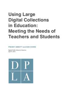   	
   Using Large Digital Collections in Education: